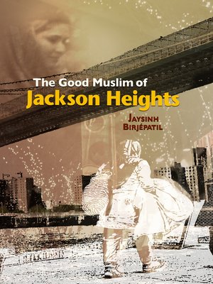 cover image of The Good Muslim of Jackson Heights
